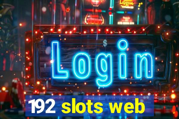 192 slots web